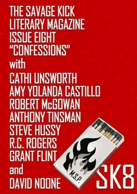 Steve Hussy, David Noone, Cathi Unsworth - Savage Kick #8, Häftad