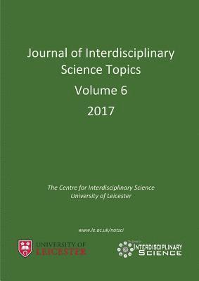 Cheryl Hurkett - Journal of Interdisciplinary Science Topics, Volume 6, Häftad