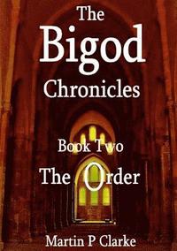 bokomslag The Bigod Chronicles Book Two The Order