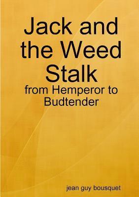 Jack and the Weed Stalk 1