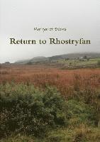 Return to Rhostryfan 1