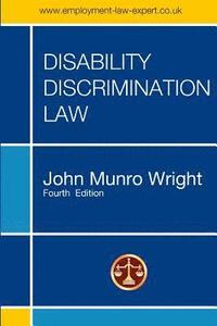 bokomslag Disability Discrimination Law - Fourth Edition