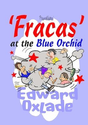 Fracas at the Blue Orchid 1