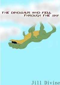 bokomslag The Dinosaur Who Fell Through the Sky