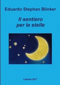 bokomslag Il sentiero per le stelle