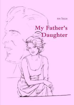 My Father's daughter 1