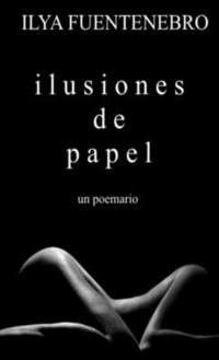 bokomslag Ilusiones de papel