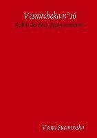 Vesna Sucurovska - Vesnitcheka n°16, Häftad