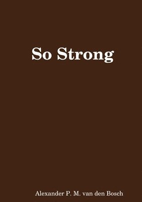 So Strong 1