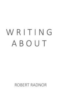 bokomslag Writing About Nothing