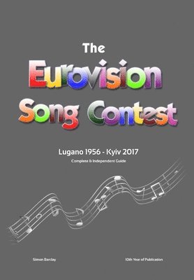 bokomslag The Complete & Independent Guide to the Eurovision Song Contest