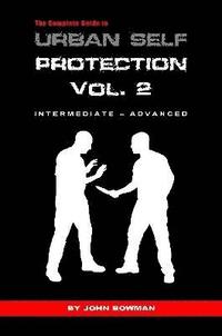 bokomslag The Complete Guide to Urban Self Protection