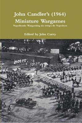 bokomslag John Candlers (1964) Miniature Wargames