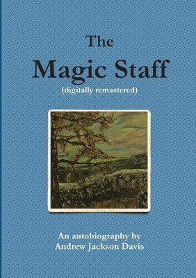 The Magic Staff (digitally remastered) 1