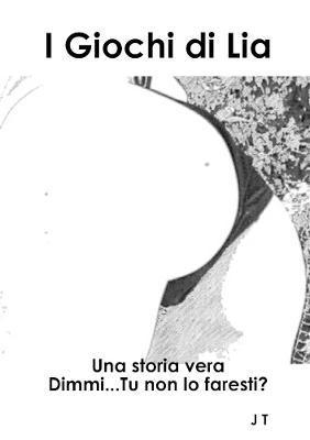 J T, J. T - I Giochi di Lia, Häftad
