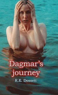 bokomslag Dagmar's journey