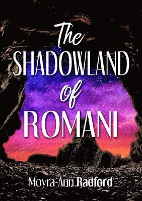 The Shadowland of Romani 1