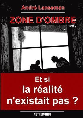 bokomslag Zone d'ombre Tome 2