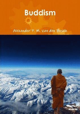 Alexander P M Van Den Bosch - Buddism, Häftad