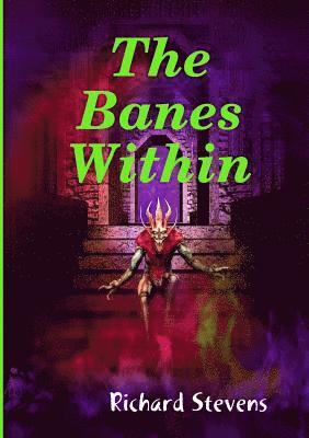 Richard Stevens - Banes Within, Häftad