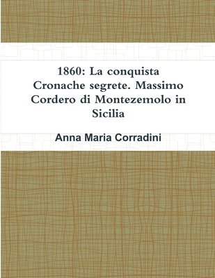 Anna Maria Corradini - 1860, Häftad