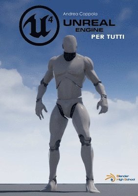 Unreal Engine 4 per tutti 1