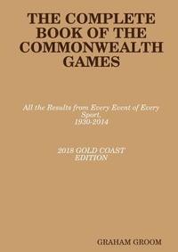 bokomslag Complete Book of the Commonwealth Games