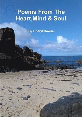 bokomslag Poems From The Heart, Mind & Soul