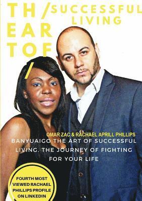 bokomslag Art Of Successful Living The Journey of Fighting For Your Life