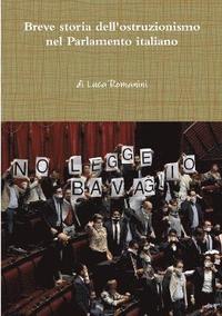 bokomslag Breve storia dell'ostruzionismo nel Parlamento italiano