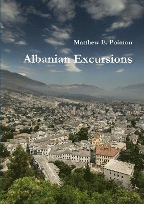 Albanian Excursions 1