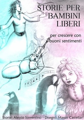 Alessio Sorrentino - Storie per bambini liberi - Vol.1, Häftad