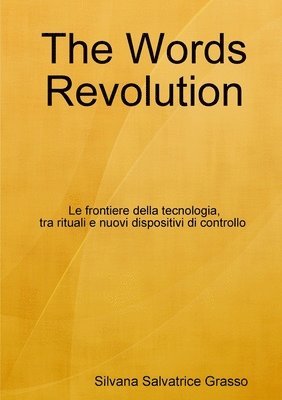 Silvana Salvatrice Grasso - The Words Revolution, Häftad