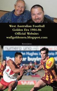 bokomslag West Australian Football Golden Era 1984-86