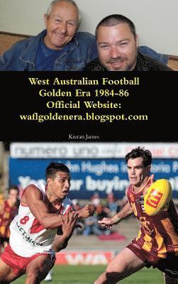 West Australian Football Golden Era 1984-86 1