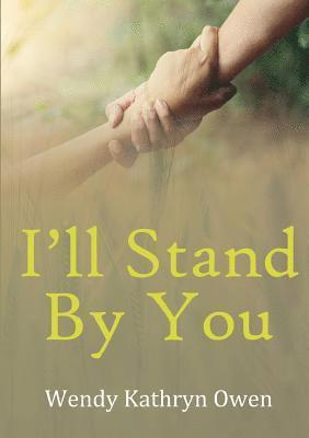 I'll Stand By You 1