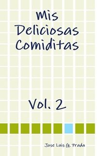 bokomslag Mis Deliciosas Comiditas Vol. 2
