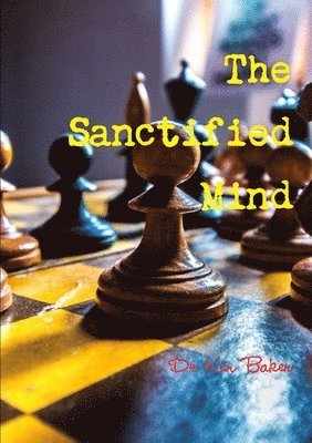 The Sanctified Mind 1