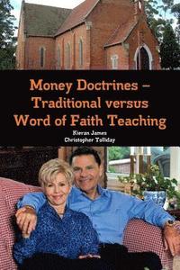 bokomslag Money Doctrines - Traditional versus Word of Faith Teaching