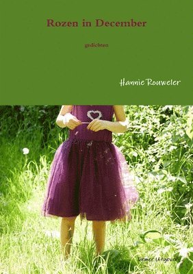 Hannie Rouweler - Rozen in December, Häftad