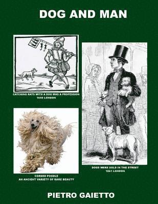 Pietro Gaietto - Dog and Man, Häftad