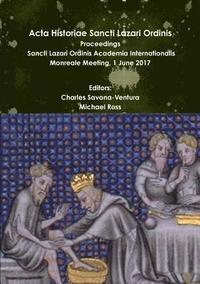 bokomslag Acta Historiae Sancti Lazari Ordinis - Proceedings