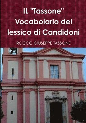 IL &quot;Tassone&quot; Vocabolario del lessico di Candidoni 1