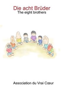 bokomslag Die acht Brüder -The eight brothers