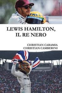 bokomslag Lewis Hamilton, Il Re Nero