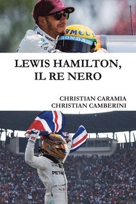 bokomslag Lewis Hamilton, Il Re Nero