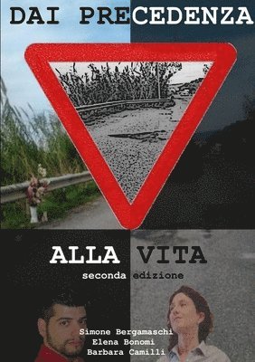 Dai la precedenza alla vita seconda edizione 1