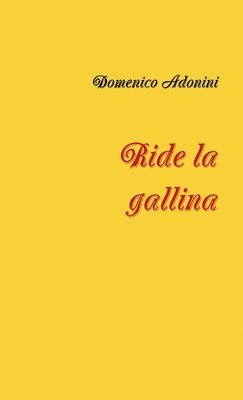 Domenico Adonini - Ride la gallina, Häftad