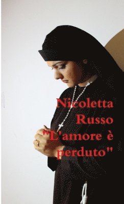 bokomslag L'Amore è perduto