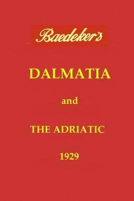 Dalmatia & the Adriatic 1